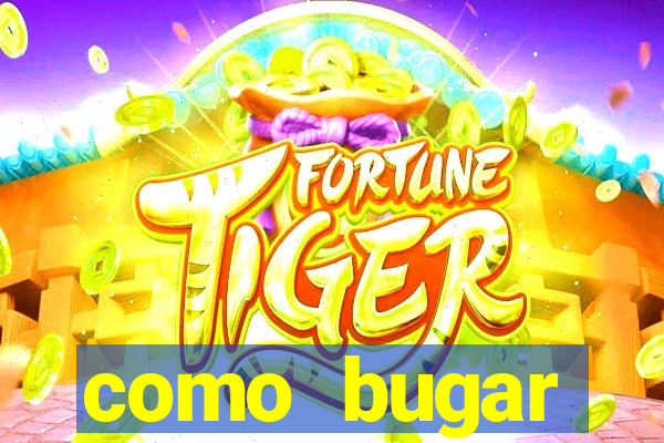 como bugar plataforma de jogos